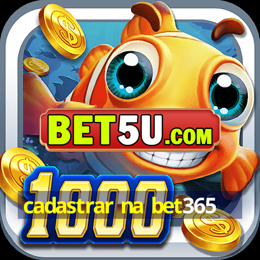 cadastrar na bet365